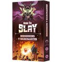 Here To Slay: Berserkers y Nigromantes