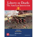 Liberty or Death: The American Insurrection