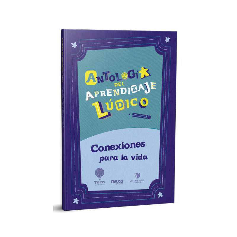 Antología del Aprendizaje Lúdico 3 - Conexiones para la vida