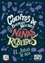 CUENTOS DE BUENAS NOCHES PARA NIÑAS REBELDES: EL JUEGO DE MESA